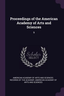 Bild des Verkufers fr Proceedings of the American Academy of Arts and Sciences: 9 zum Verkauf von moluna