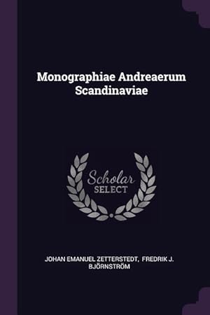 Bild des Verkufers fr Monographiae Andreaerum Scandinaviae zum Verkauf von moluna