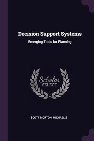 Bild des Verkufers fr Decision Support Systems: Emerging Tools for Planning zum Verkauf von moluna