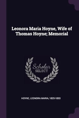 Bild des Verkufers fr Leonora Maria Hoyne, Wife of Thomas Hoyne Memorial zum Verkauf von moluna