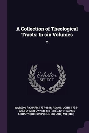 Bild des Verkufers fr A Collection of Theological Tracts: In six Volumes: 2 zum Verkauf von moluna