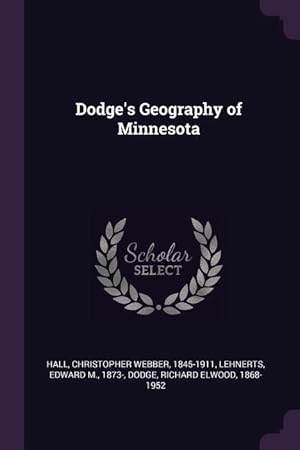 Seller image for DODGES GEOGRAPHY OF MINNESOTA for sale by moluna