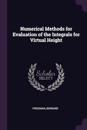 Bild des Verkufers fr Numerical Methods for Evaluation of the Integrals for Virtual Height zum Verkauf von moluna
