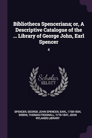 Seller image for BIBLIOTHECA SPENCERIANA OR A D for sale by moluna