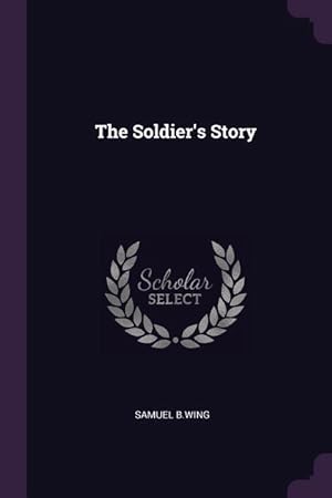 Seller image for The Soldier\ s Story for sale by moluna