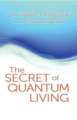 Bild des Verkufers fr Secret of Quantum Living zum Verkauf von moluna