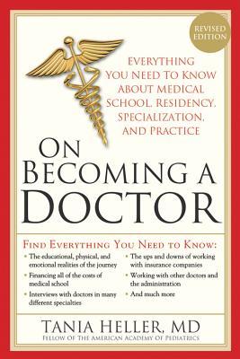 Bild des Verkufers fr On Becoming a Doctor: The Truth about Medical School, Residency, and Beyond zum Verkauf von moluna