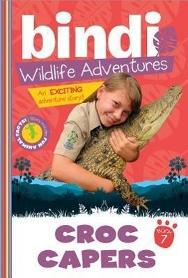 Bild des Verkufers fr Croc Capers: A Bindi Irwin Adventure zum Verkauf von moluna