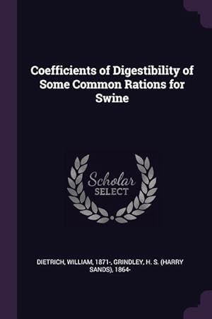 Bild des Verkufers fr COEFFICIENTS OF DIGESTIBILITY zum Verkauf von moluna