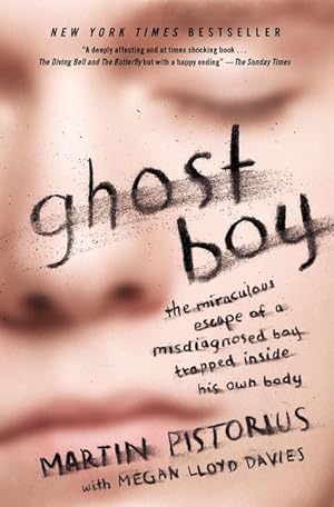 Bild des Verkufers fr Ghost Boy: The Miraculous Escape of a Misdiagnosed Boy Trapped Inside His Own Body zum Verkauf von moluna