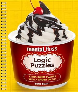 Bild des Verkufers fr Mental_floss Logic Puzzles: Extra-Sweet Puzzles with a Cherry on Top zum Verkauf von moluna
