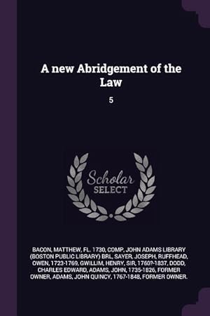 Immagine del venditore per A new Abridgement of the Law: 5 venduto da moluna