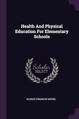 Imagen del vendedor de Health And Physical Education For Elementary Schools a la venta por moluna