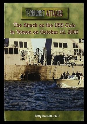 Bild des Verkufers fr The Attack on the USS Cole in Yemen on October 12, 2000 zum Verkauf von moluna