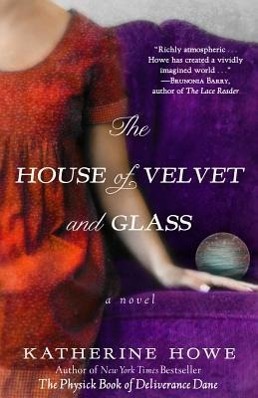 Bild des Verkufers fr The House of Velvet and Glass zum Verkauf von moluna