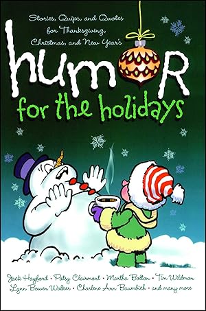 Seller image for Humor for the Holidays: Stories, Quips, and Quotes for Thanksgiving, Christmas, and New Years for sale by moluna