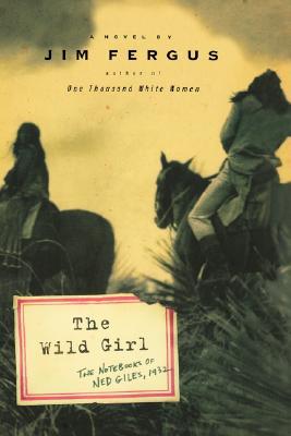 Bild des Verkufers fr The Wild Girl: The Notebooks of Ned Giles, 1932 zum Verkauf von moluna