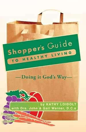Seller image for Shopper\ s Guide to Healthy Living for sale by moluna