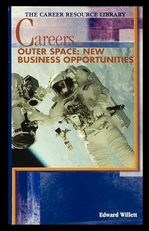 Bild des Verkufers fr Careers in Outer Space: New Business Opportunities zum Verkauf von moluna
