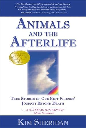 Bild des Verkufers fr Animals and the Afterlife: True Stories of Our Best Friends\ Journey Beyond Death zum Verkauf von moluna
