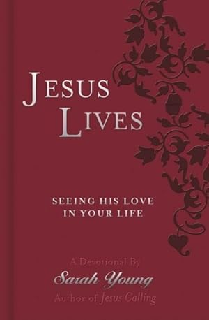 Bild des Verkufers fr Jesus Lives: Seeing His Love in Your Life zum Verkauf von moluna
