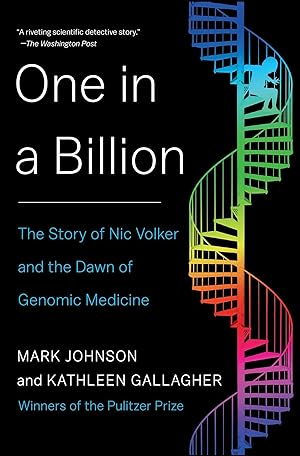 Bild des Verkufers fr One in a Billion: The Story of Nic Volker and the Dawn of Genomic Medicine zum Verkauf von moluna