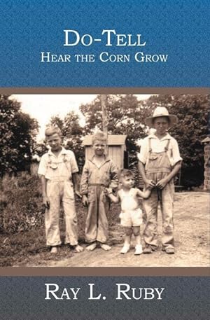 Seller image for Do-Tell: Hear the Corn Grow for sale by moluna