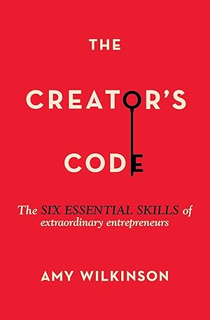 Bild des Verkufers fr The Creator\ s Code: The Six Essential Skills of Extraordinary Entrepreneurs zum Verkauf von moluna