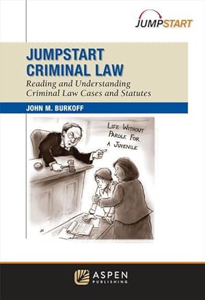 Bild des Verkufers fr Jumpstart Criminal Law: Reading and Understanding Criminal Law Cases and Statutes zum Verkauf von moluna