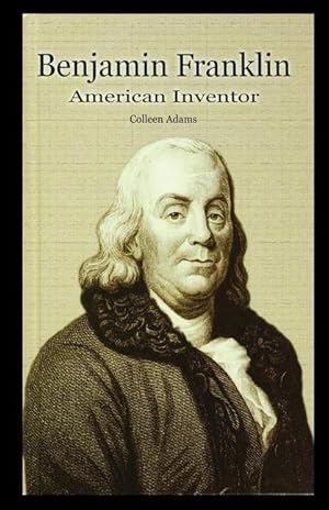 Bild des Verkufers fr Benjamin Franklin: American Inventor zum Verkauf von moluna