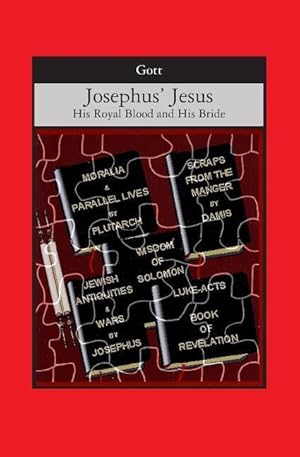 Bild des Verkufers fr Josephus\ Jesus: His Royal Blood and His Bride zum Verkauf von moluna