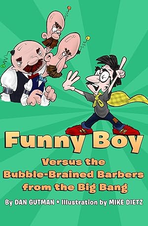 Immagine del venditore per Funny Boy Versus the Bubble-Brained Barbers from the Big Bang venduto da moluna