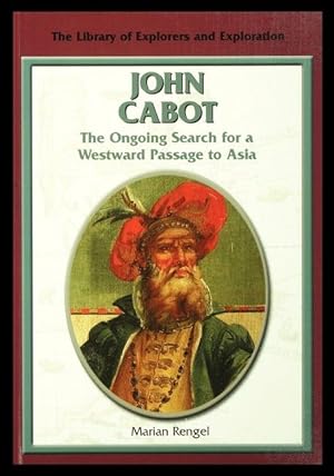 Bild des Verkufers fr John Cabot: The Ongoing Search for a Westward Passage to Asia zum Verkauf von moluna
