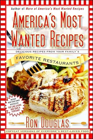 Bild des Verkufers fr America\ s Most Wanted Recipes: Delicious Recipes from Your Family\ s Favorite Restaurants zum Verkauf von moluna