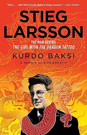 Seller image for Stieg Larsson: The Man Behind the Girl with the Dragon Tattoo for sale by moluna