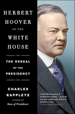 Bild des Verkufers fr Herbert Hoover in the White House: The Ordeal of the Presidency zum Verkauf von moluna