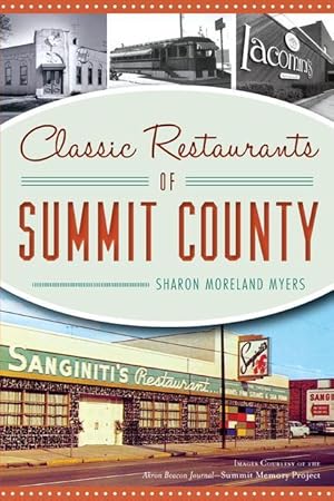 Seller image for Classic Restaurants of Summit County for sale by moluna