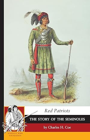 Bild des Verkufers fr Red Patriots: The Story of the Seminoles zum Verkauf von moluna