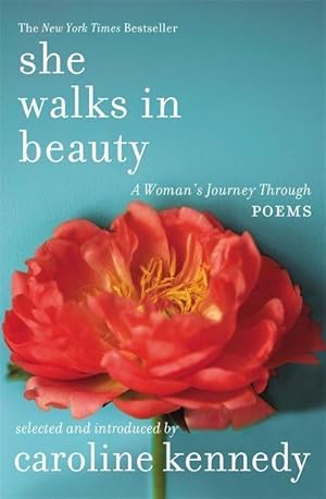 Bild des Verkufers fr She Walks in Beauty: A Woman\ s Journey Through Poems zum Verkauf von moluna