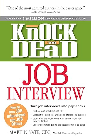 Bild des Verkufers fr Knock \ em Dead Job Interview: How to Turn Job Interviews Into Job Offers zum Verkauf von moluna