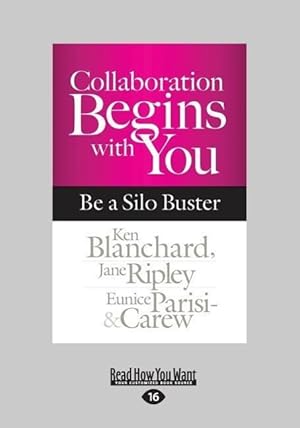 Image du vendeur pour Collaboration Begins with You: Be a Silo Buster (Large Print 16pt) mis en vente par moluna