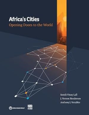Bild des Verkufers fr Africa\ s Cities: Opening Doors to the World zum Verkauf von moluna