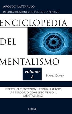 Bild des Verkufers fr Enciclopedia del Mentalismo - Vol. 8 Hard Cover zum Verkauf von moluna