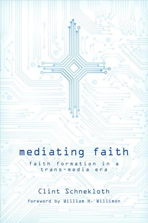 Bild des Verkufers fr Mediating Faith: Faith Formation in a Trans-media Era zum Verkauf von moluna