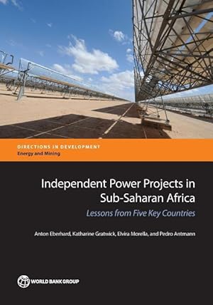Bild des Verkufers fr Independent Power Projects in Sub-Saharan Africa: Lessons from Five Key Countries zum Verkauf von moluna