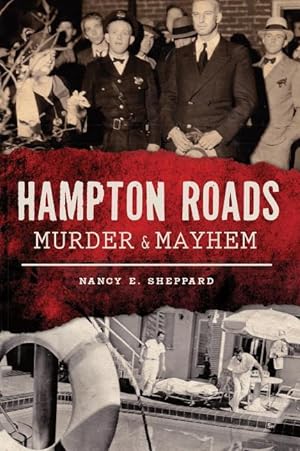 Bild des Verkufers fr Hampton Roads Murder & Mayhem zum Verkauf von moluna