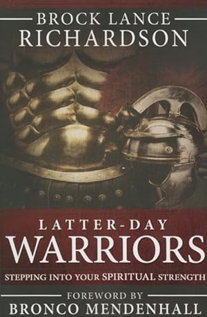 Bild des Verkufers fr Latter-Day Warrior: Stepping Into Your Spiritual Strength zum Verkauf von moluna