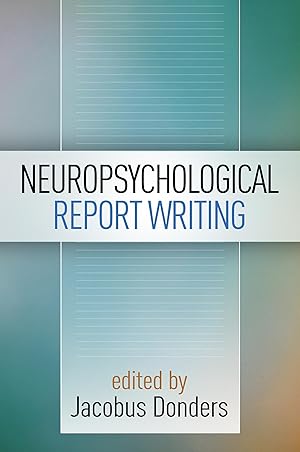 Bild des Verkufers fr Neuropsychological Report Writing zum Verkauf von moluna