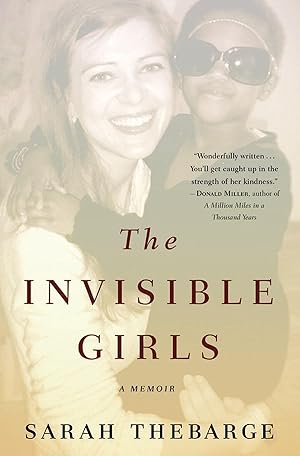 Bild des Verkufers fr The Invisible Girls: A Memoir zum Verkauf von moluna