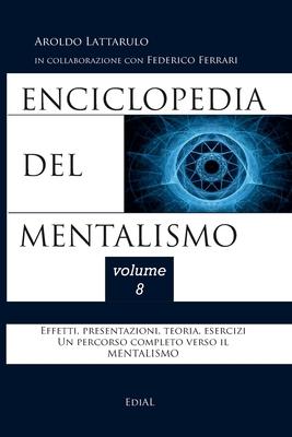 Bild des Verkufers fr Enciclopedia del Mentalismo - Vol. 8 zum Verkauf von moluna